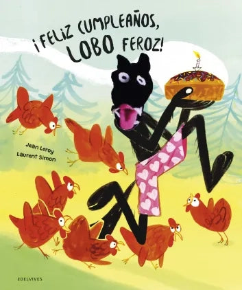 ¡Feliz cumpleaños, Lobo Feroz! FERAN