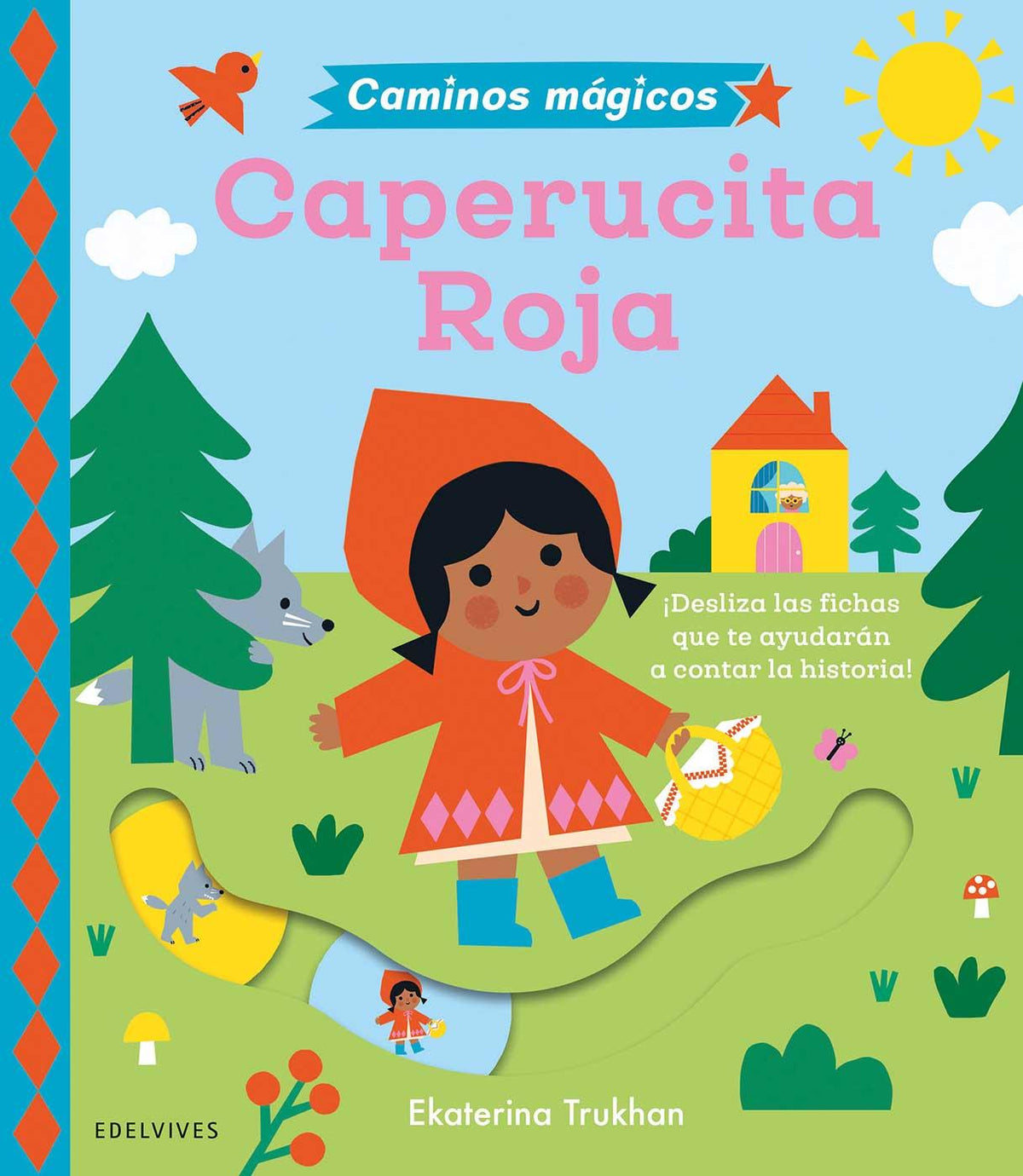 Caperucita Roja Caminos mágicos FERAN