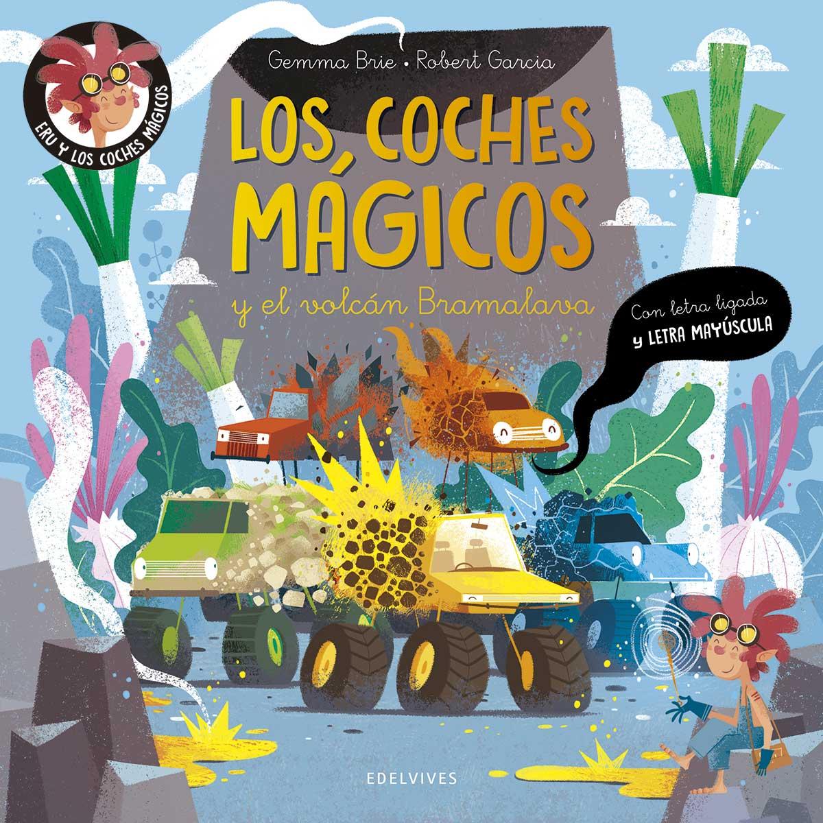 Los coches mágicos y el volcán Bramalava FERAN