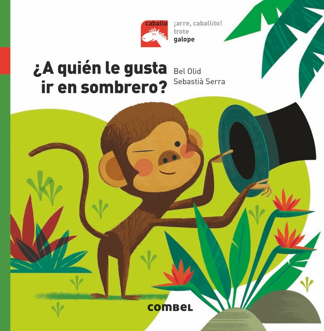 ¿A quién le gusta ir en sombrero? COMBEL