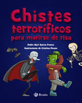 Chistes terroríficos para morirse de risa feran