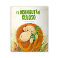 El orangutan celoso MANOLITO BOOKS